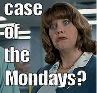 case of the mondays